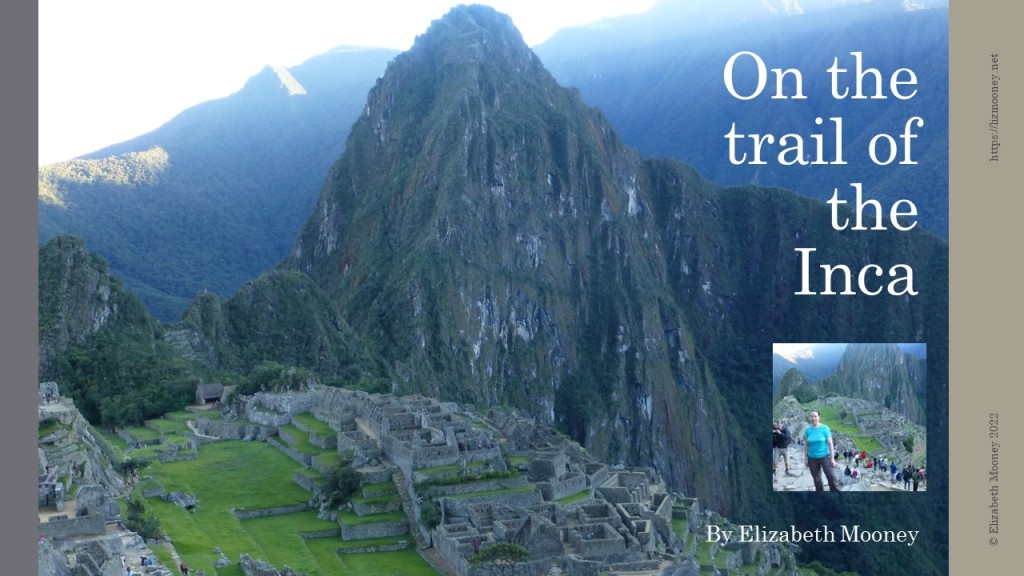 Title slide of talk, photo of Machu Picchu
